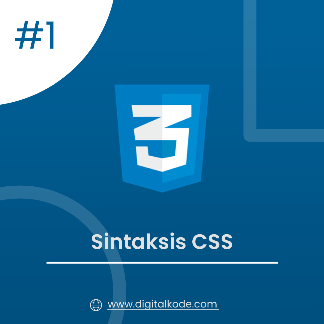 CSS SERIES #1 : SINTAKSIS CSS